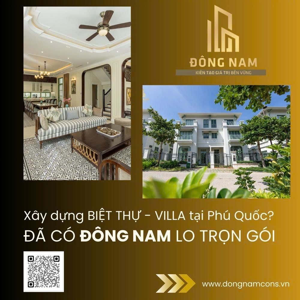 Xây Dựng Đông Nam - chuyên thiết kế thi công xây dựng biệt thự, villa cao cấp tại Phú Quốc